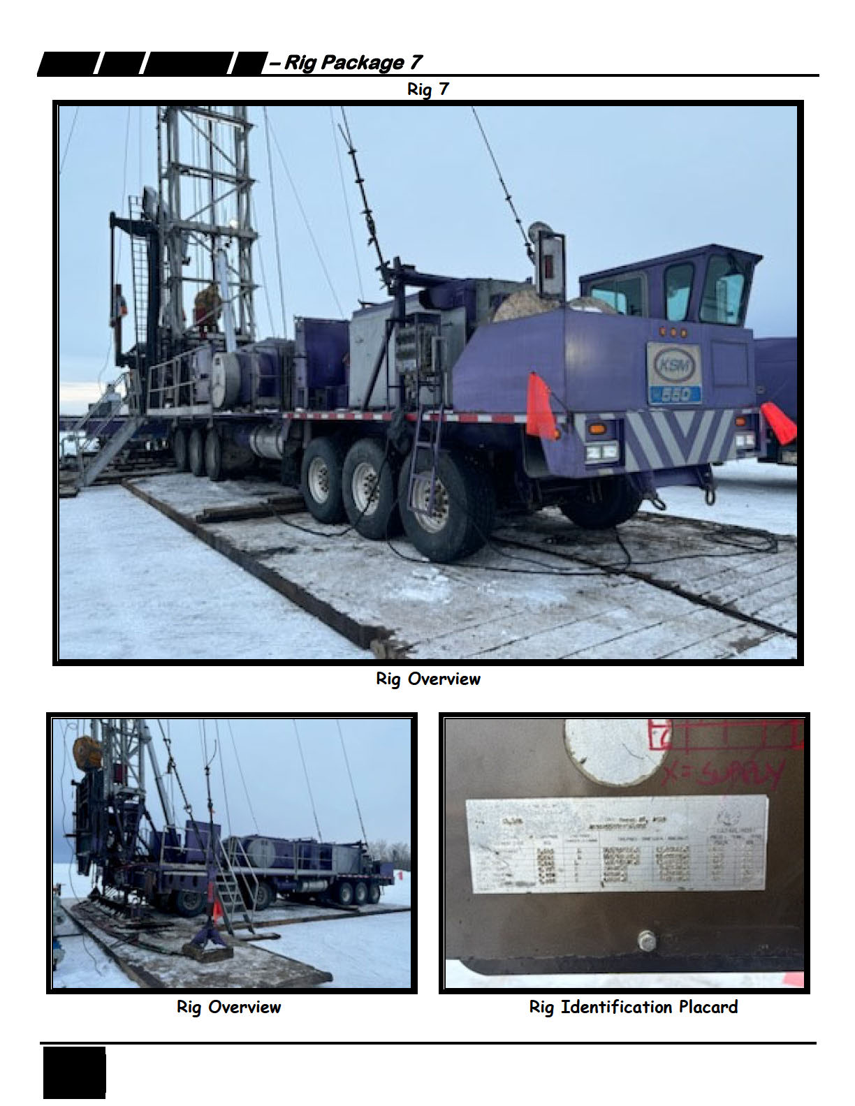 KSM 550 Rig #7 (2013)